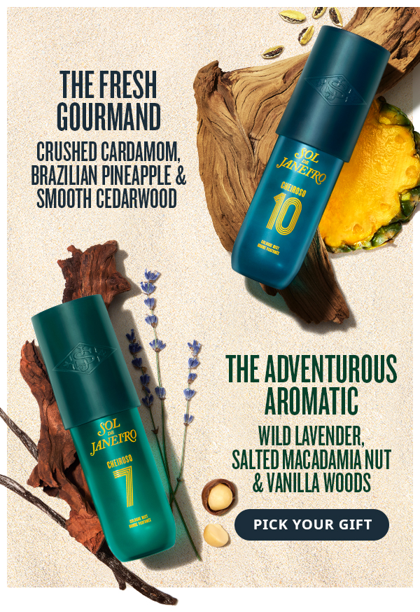 The Fresh Gourmand. The Adventurous Aromatic. - PICK YOUR GIFT
