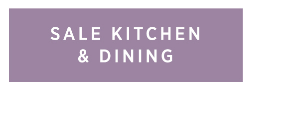 Sale Kitchen & Dining