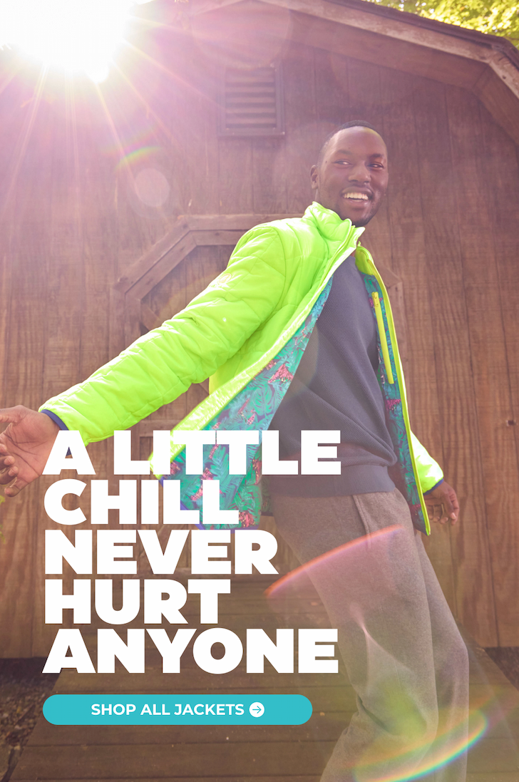 A LITTLE CHILL NEVER HURT ANYONE