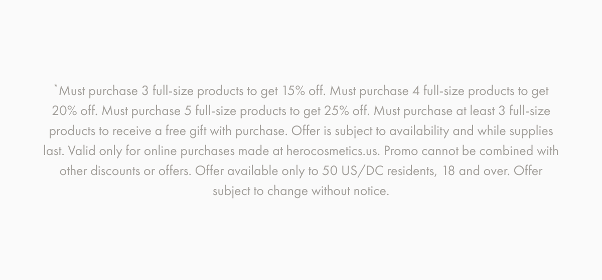 *Must purchase 3 full-size products to get 15% off.