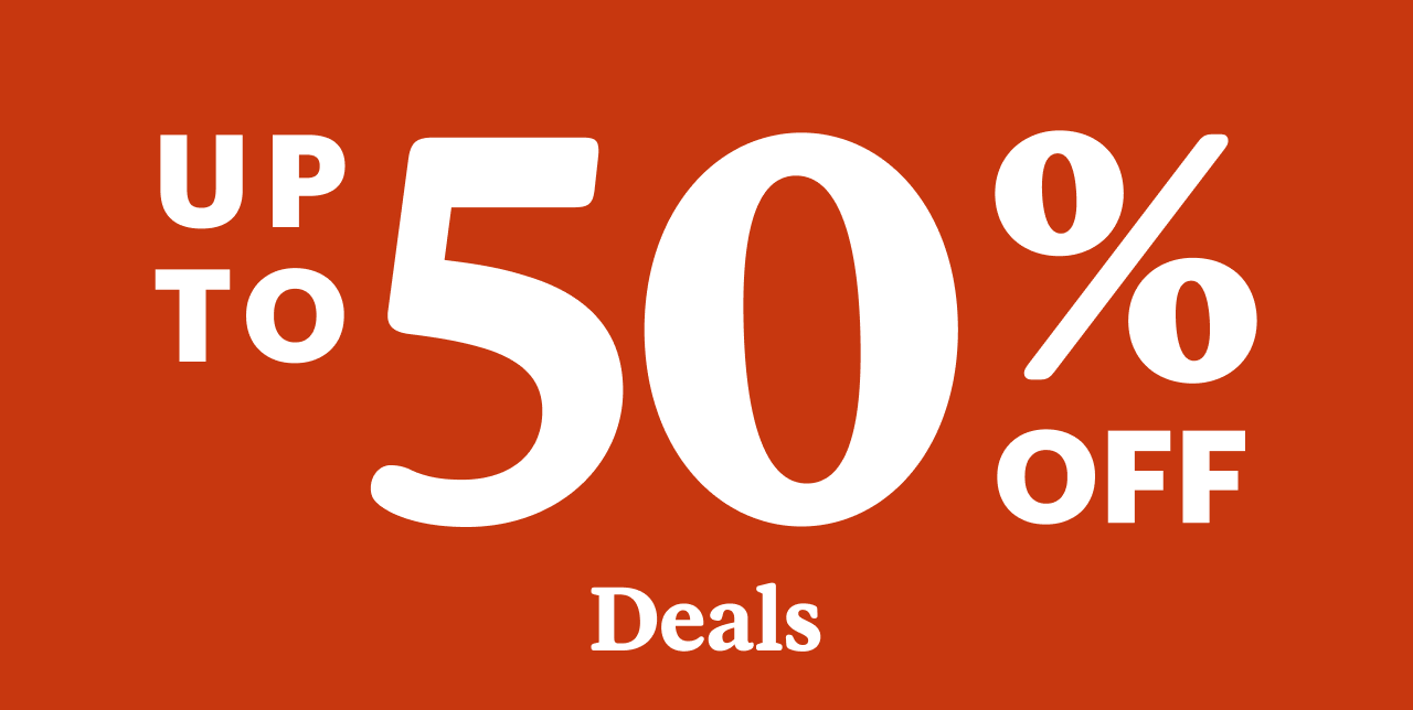 UP TO 50% OFF Deals