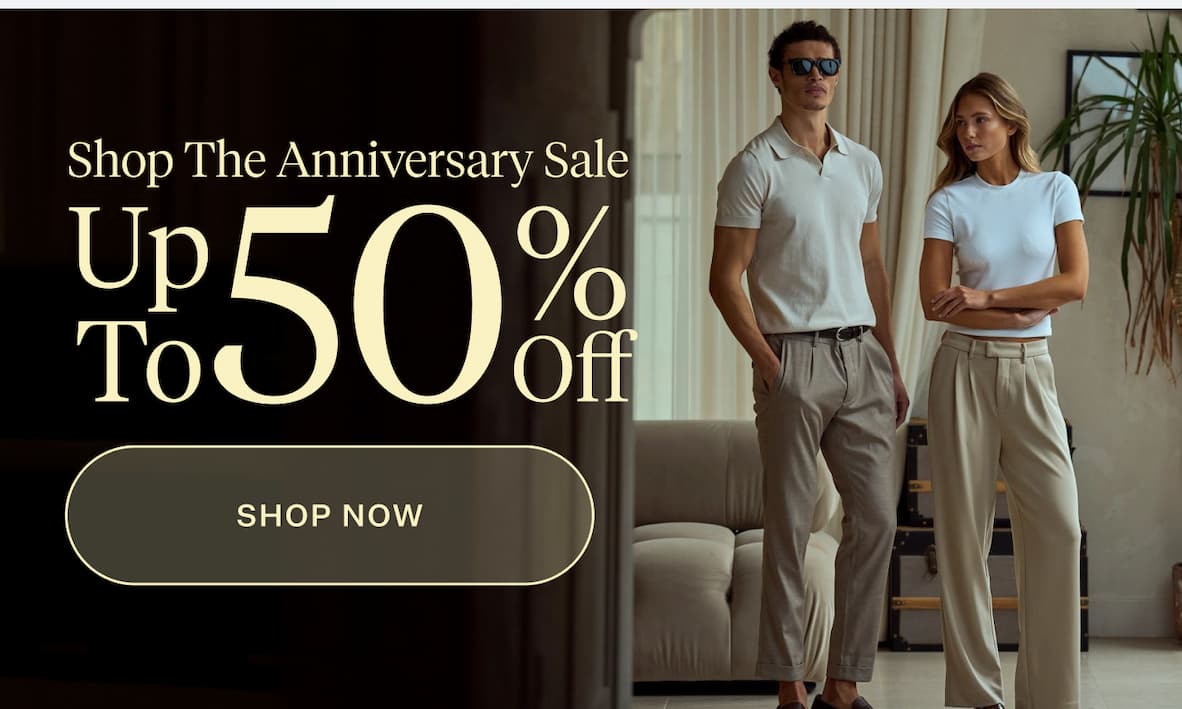 Anniversary Sale Up To 50% Off Sitewide | Shop Now