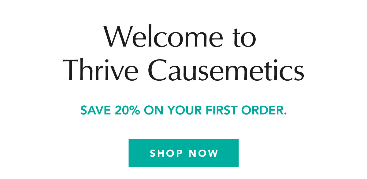 Welcome to Thrive Causemetics