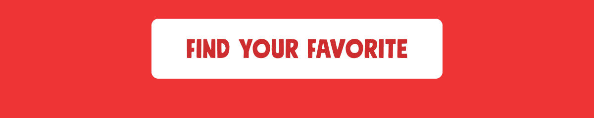 Find Your Favorite