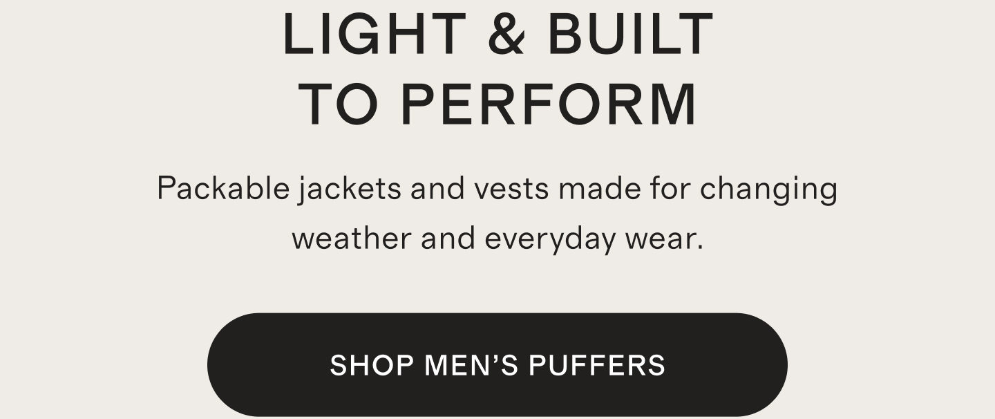 LIGHT & BUILT TO PERFORM