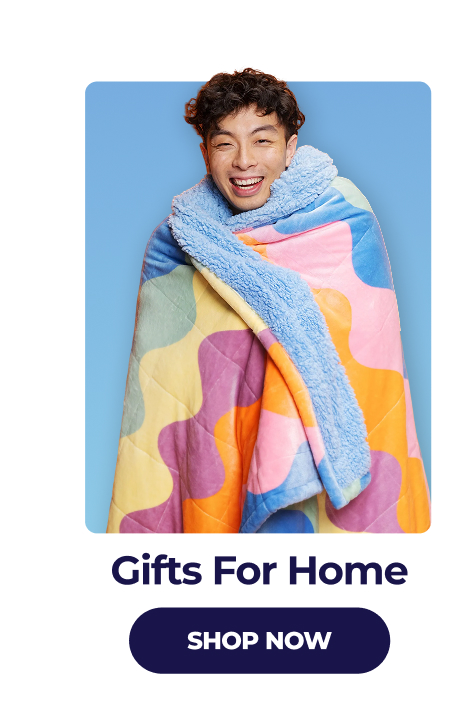 GIFTS FOR HOME