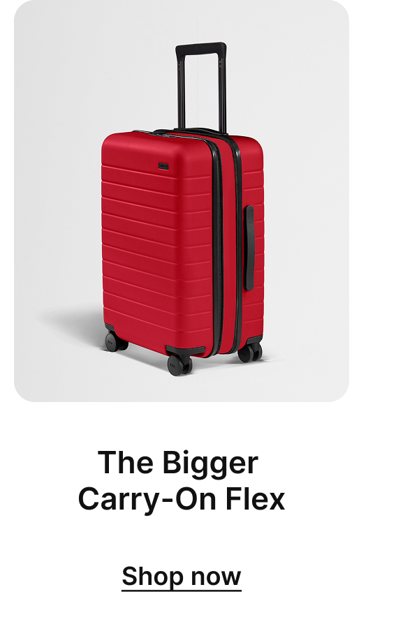 The Bigger Carry-On Flex | Shop now