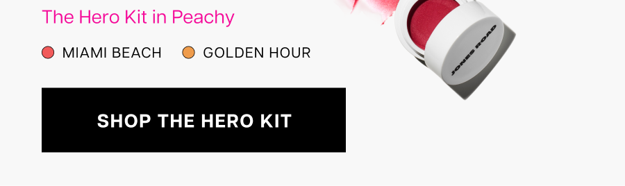 The Hero Kit: No-makeup makeup essentials. 5 award winners for a nourished glow, hint of color and definition.