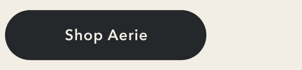 Shop Aerie
