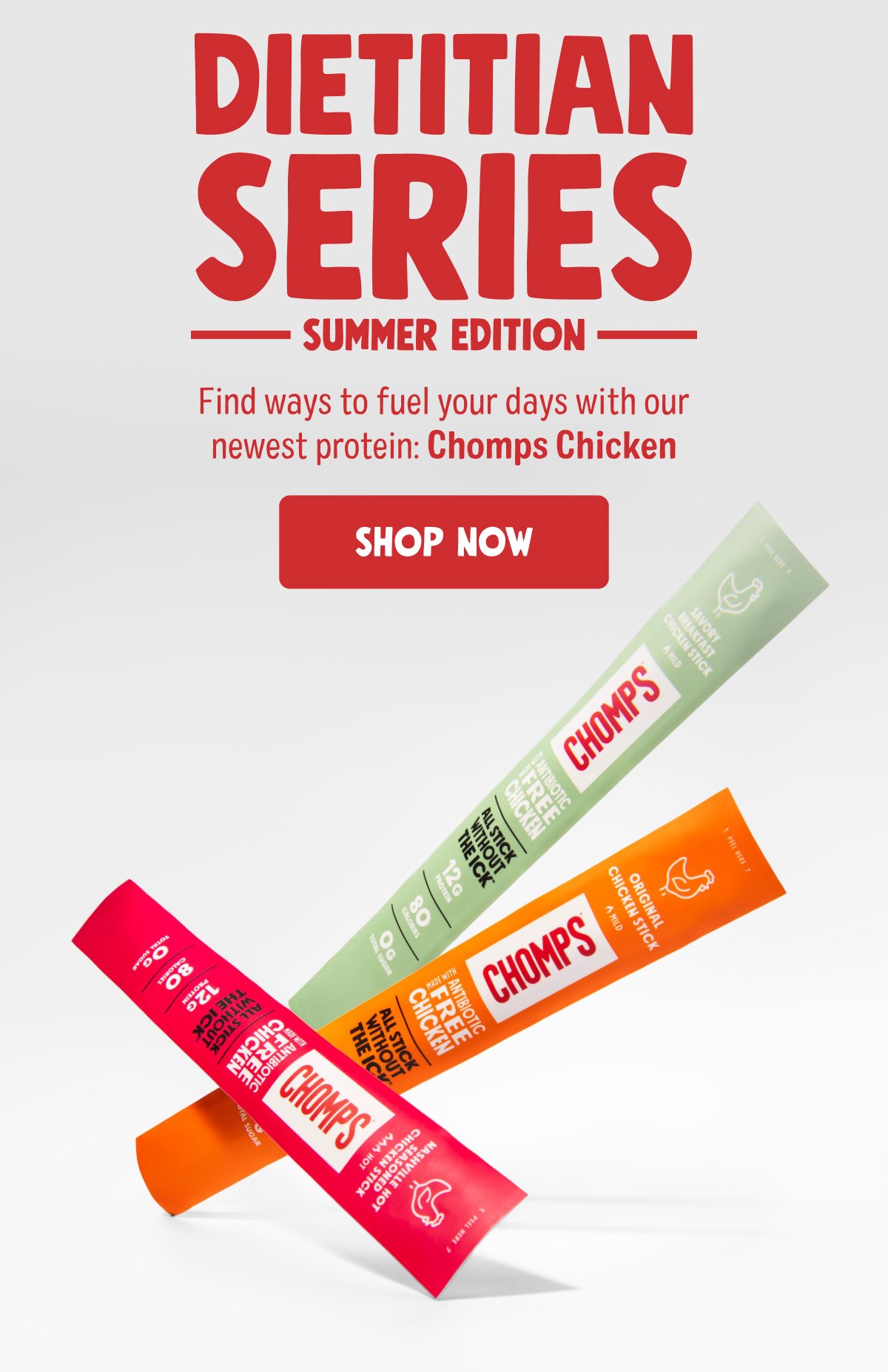 Dietitian Series Summer Edition | Find ways to fuel your days with our newest protein: Chomps Chicken | Shop Now