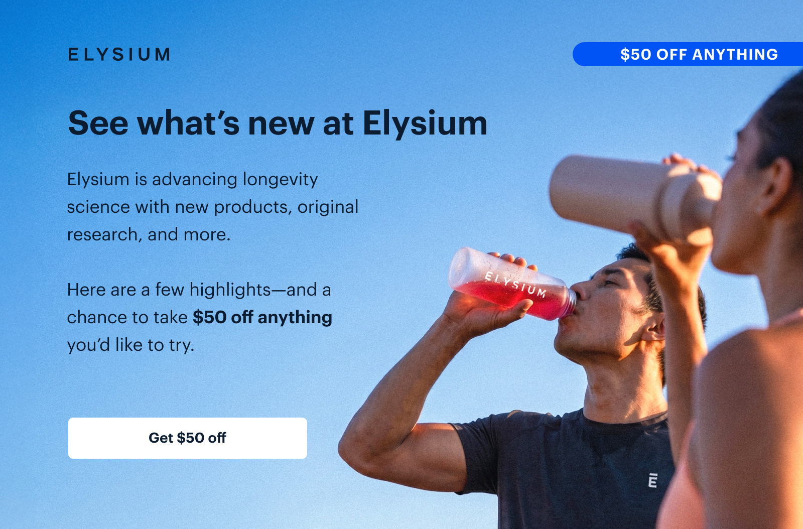 ELYSIUM | $50 OFF ANYTHING | See what&rsquo;s new at Elysium |  Get $50 off
