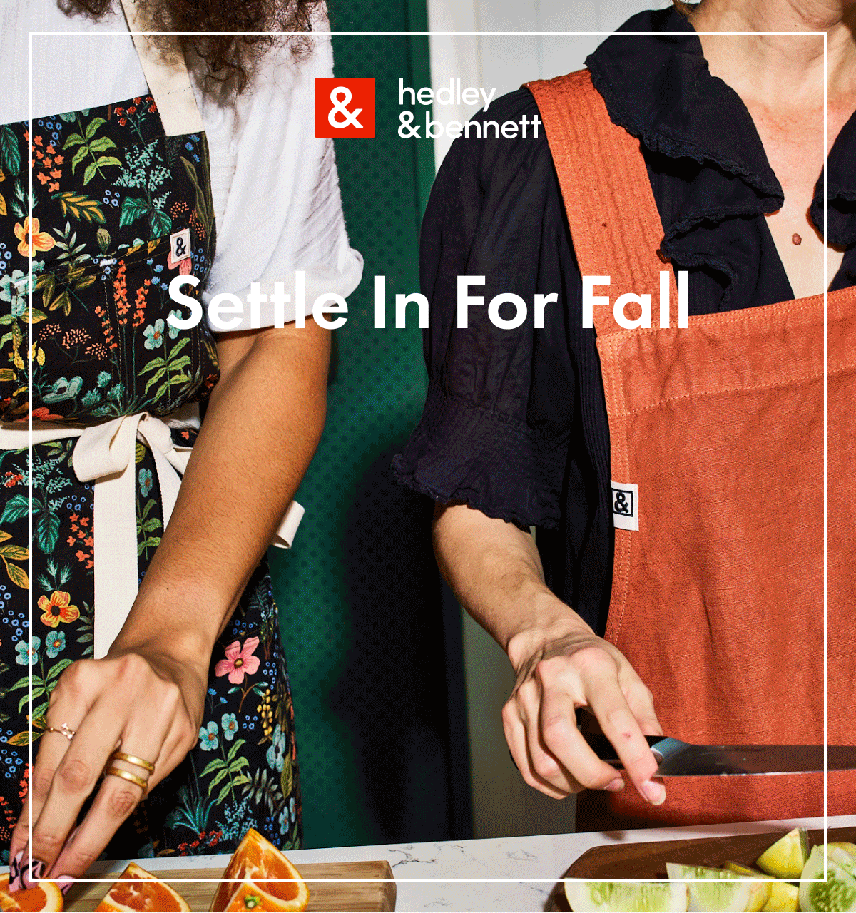 Settle In For Fall | Hedley & Bennett
