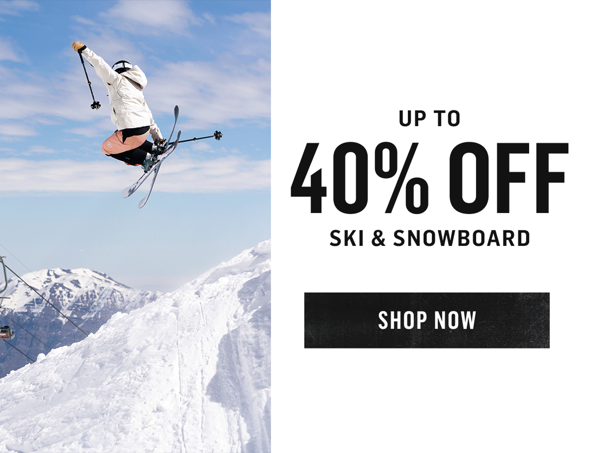 Up To 40% off Ski & Snowboard Shop Now