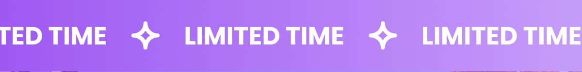 LIMITED TIME!