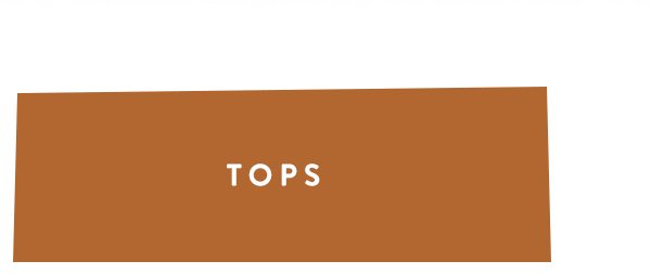 Tops