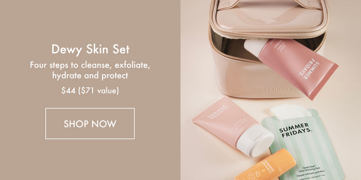 Dewy Skin Set | Shop Now