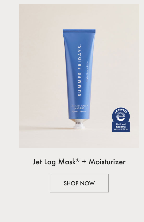 Jet Lag Mask and Moisturizer