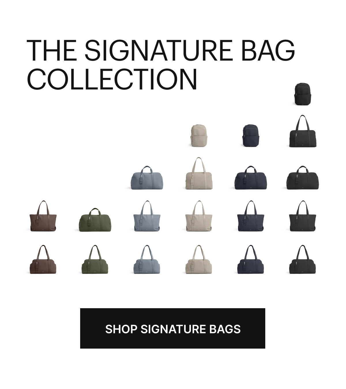 THE SIGNATURE BAG COLLECTION