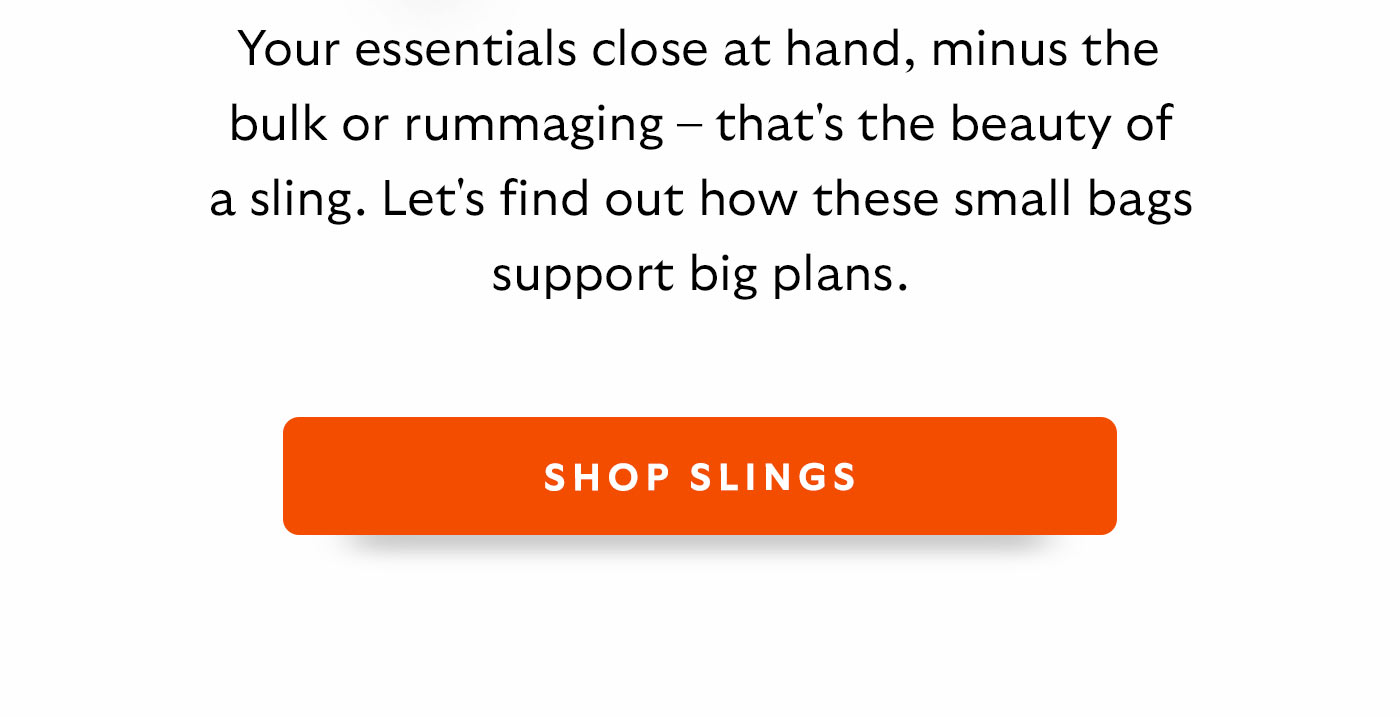 Shop slings