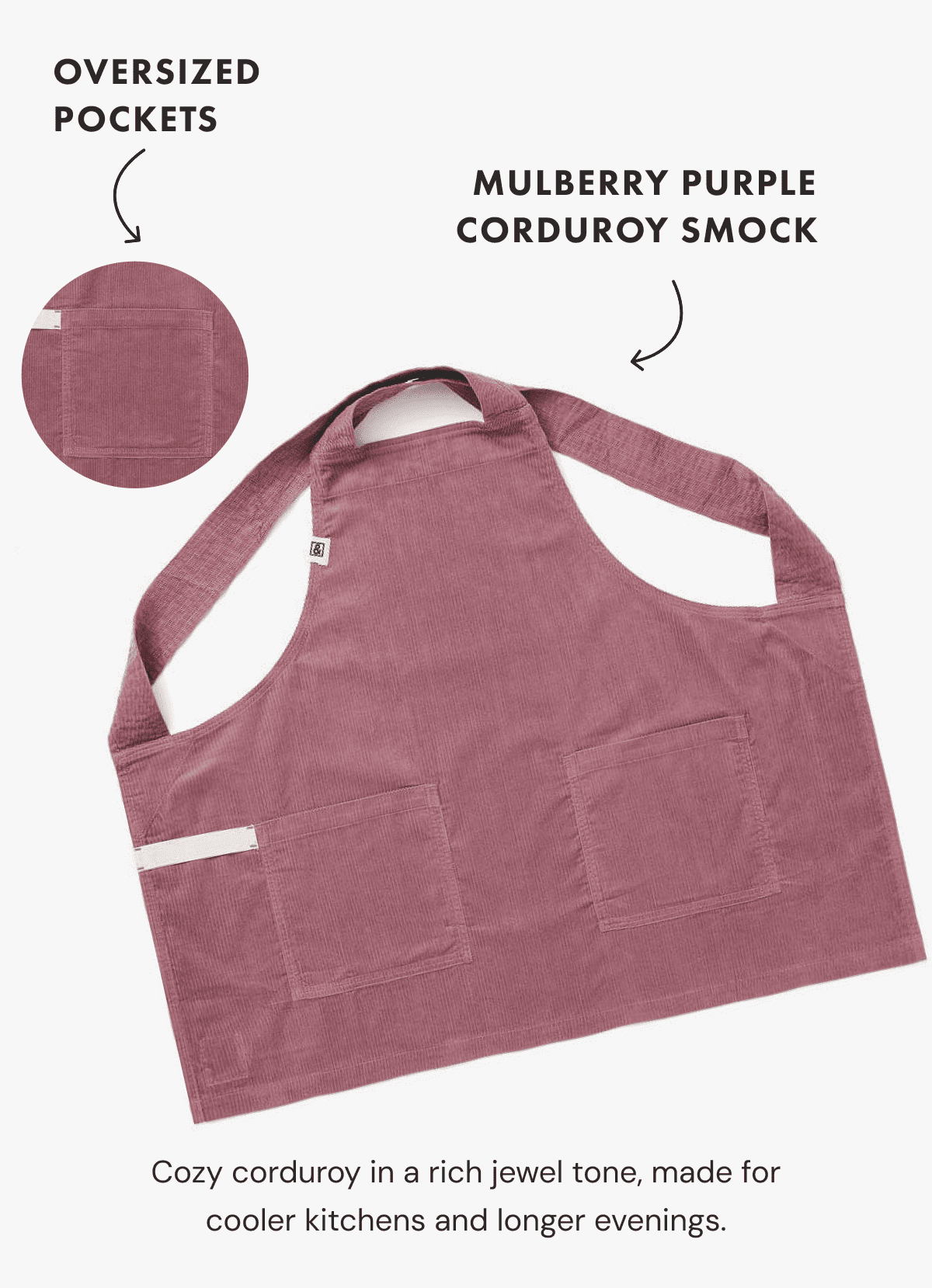 OVERSIZED POCKETS | MULBERRY PURPLE CORDUROY SMOCK | Cozy corduroy in a rich jewel tone, made for cooler kitchens and longer evenings.