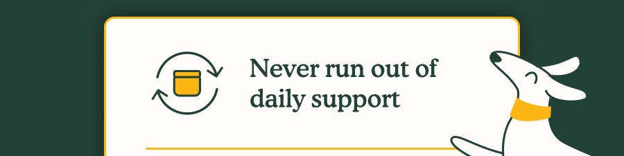 Never run out of daily support