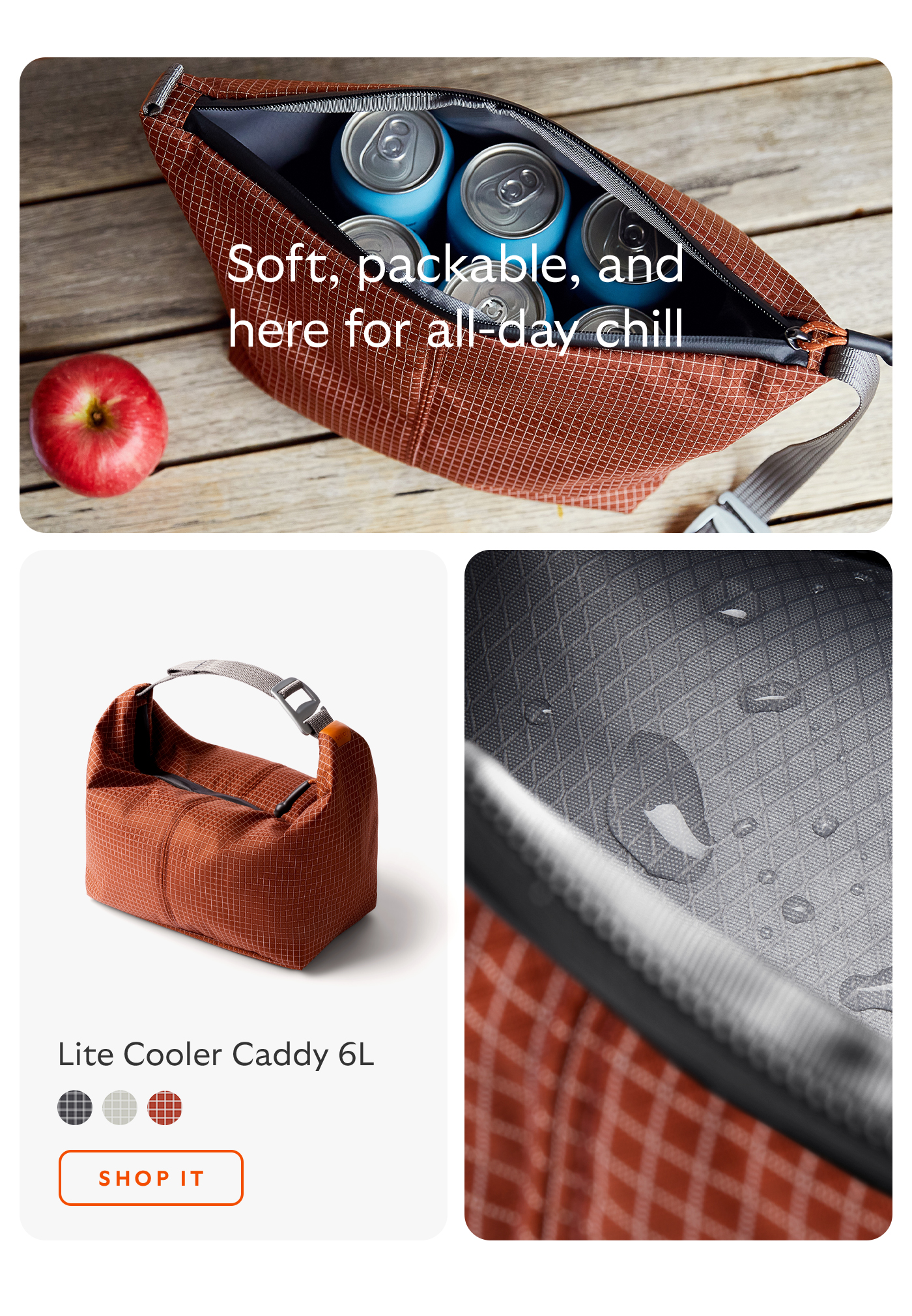 [Header] Soft, packable, and here for all-day chill Lite Cooler Caddy 6L [CTA] Shop It