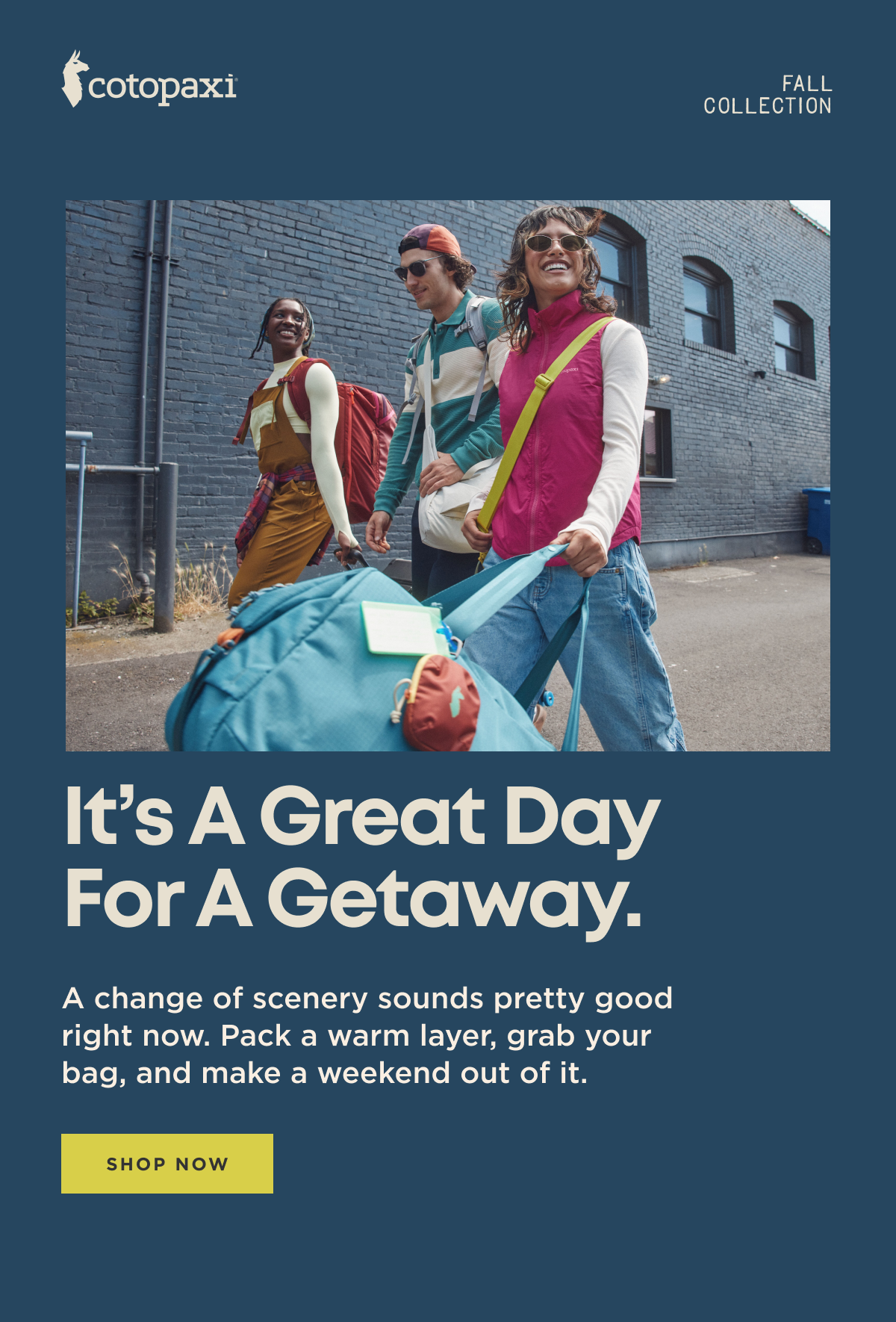 It's A Great Day For A Getaway