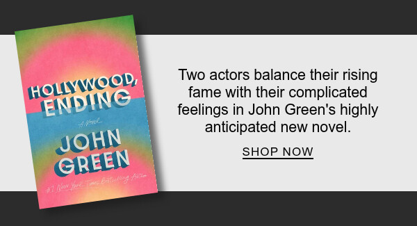 Two actors balance their rising fame with their complicated feelings in in John Green's highly anticipated new novel. | SHOP NOW
