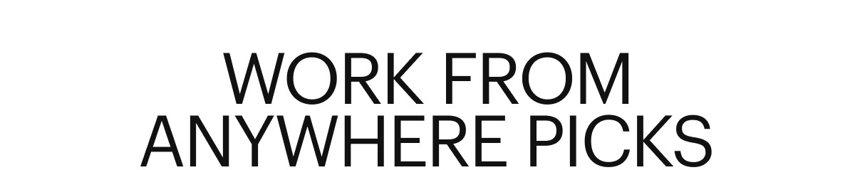 WORK FROM ANYWHERE PICKS | From working remotely in Europe to a caf&eacute; on the Cape, these essentials are ready for wherever your summer office is.