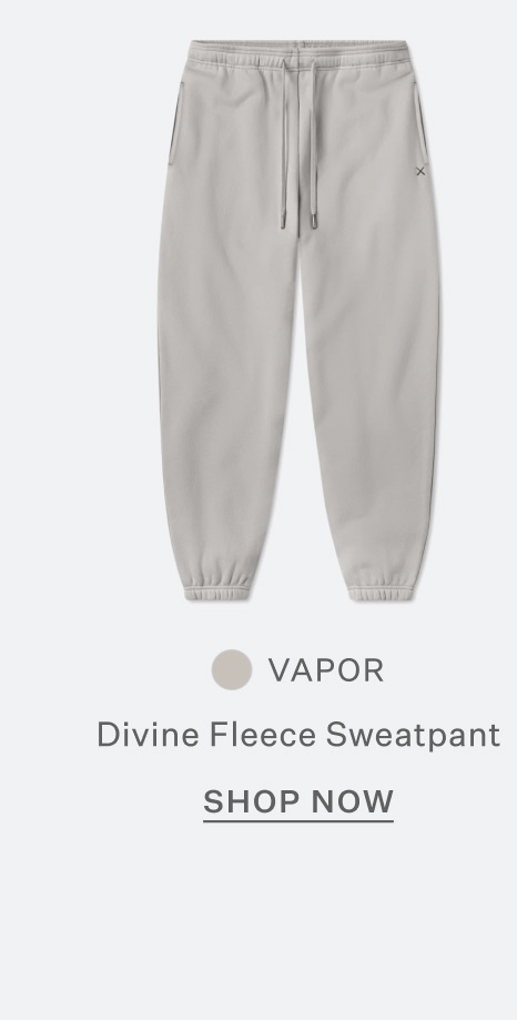 Divine Fleece Sweatpant - Vapor