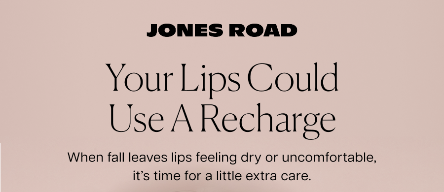 Your lips could use a recharge