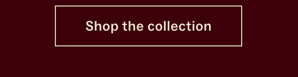 Shop the collection