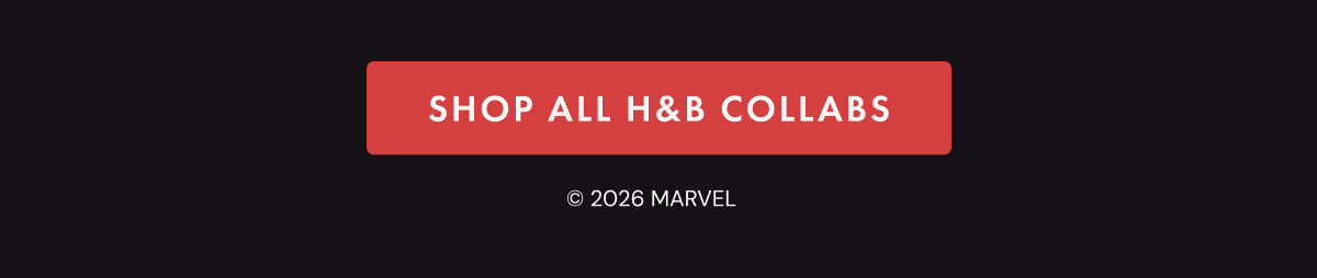 SHOP ALL H&B COLLABS | Marvel Comics 