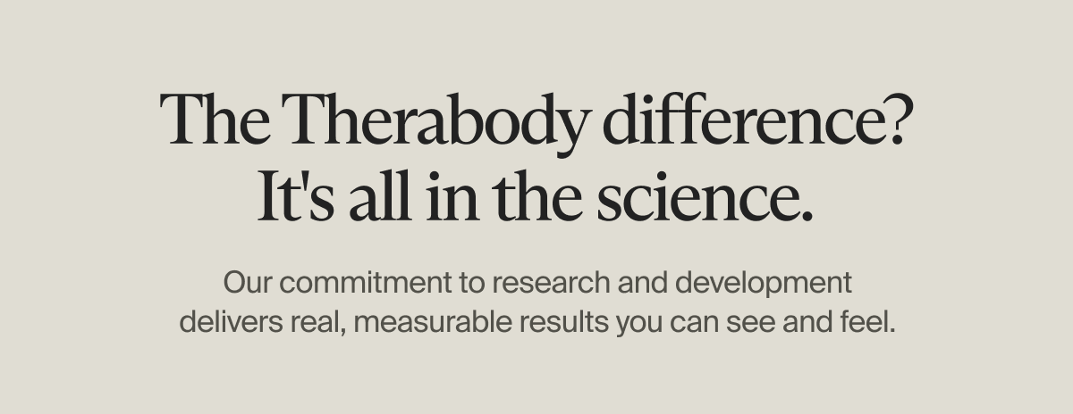The Therabody difference? It's all in the science. | Our commitment to research and development delivers real, measurable results you can see and feel. 