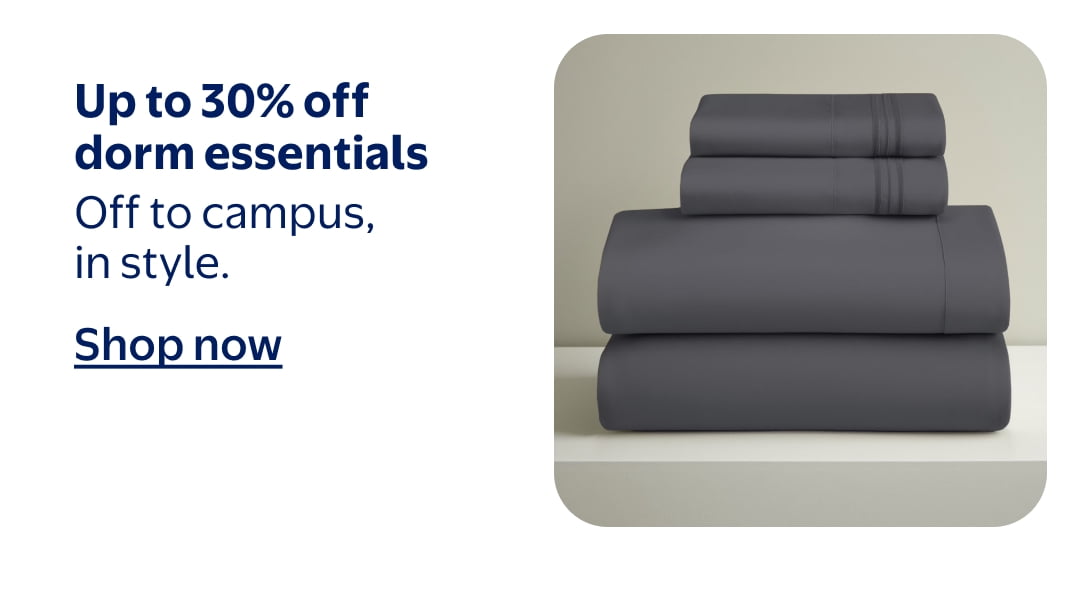 Up to 30% off dorm essentials