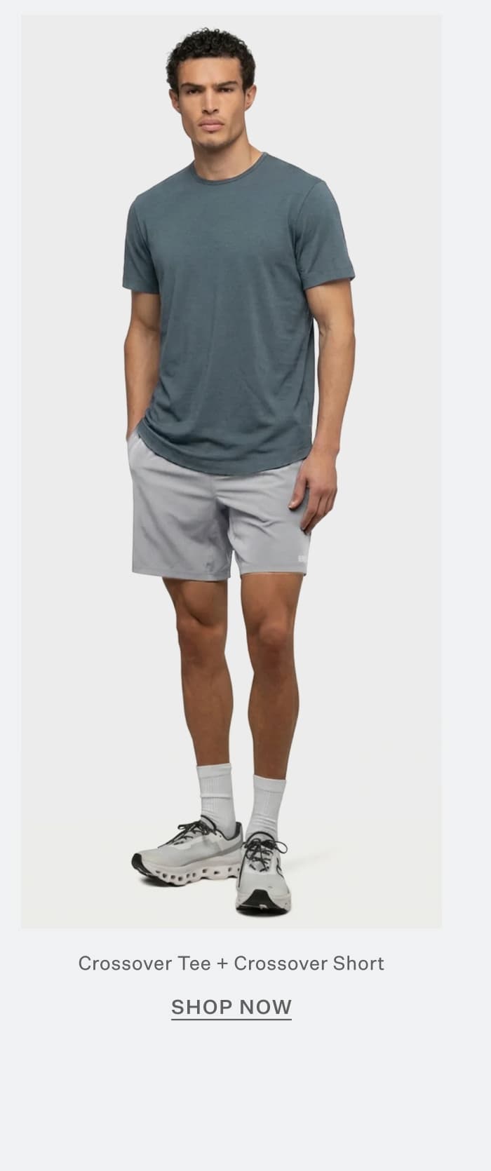Crossover Tee + Crossover Short