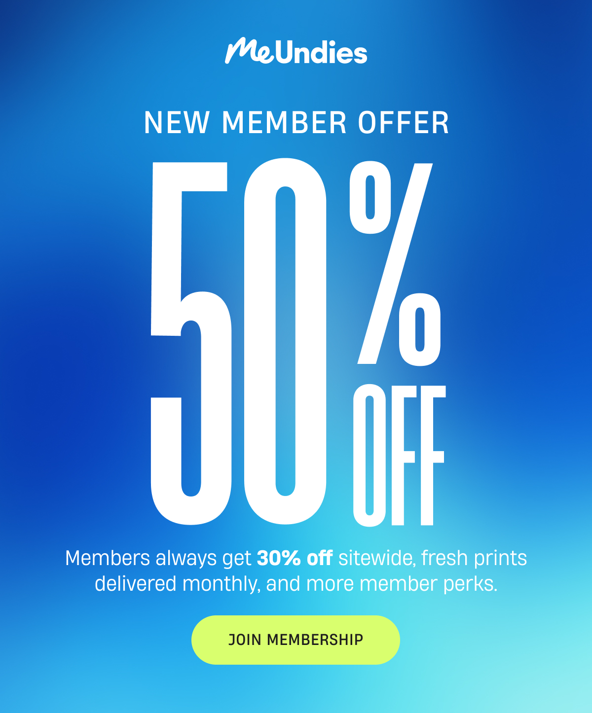 MeUndies | New Member Offer | 50% off | Join membership