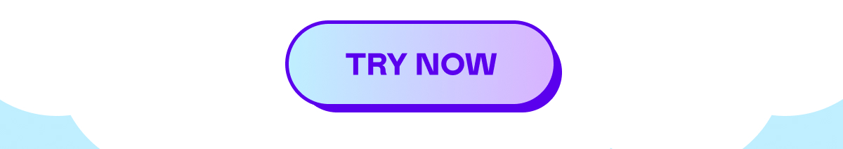 TRY NOW