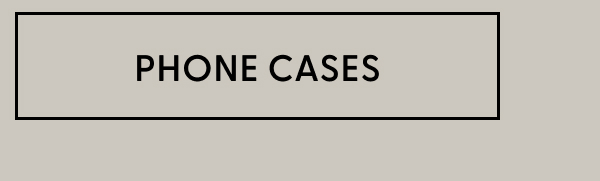 Phone Cases