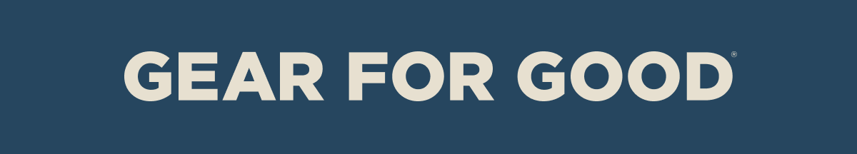 GEAR FOR GOOD
