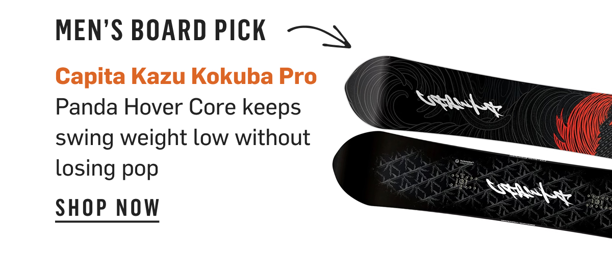 Men's Board Pick: Capita Kazu Kokuba Pro, Panda Hover Core keeps swing weight low. Shop Now!