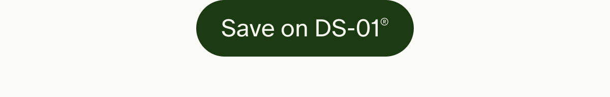 Save on DS-01&reg;