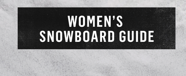 Women's Snowboard Guide