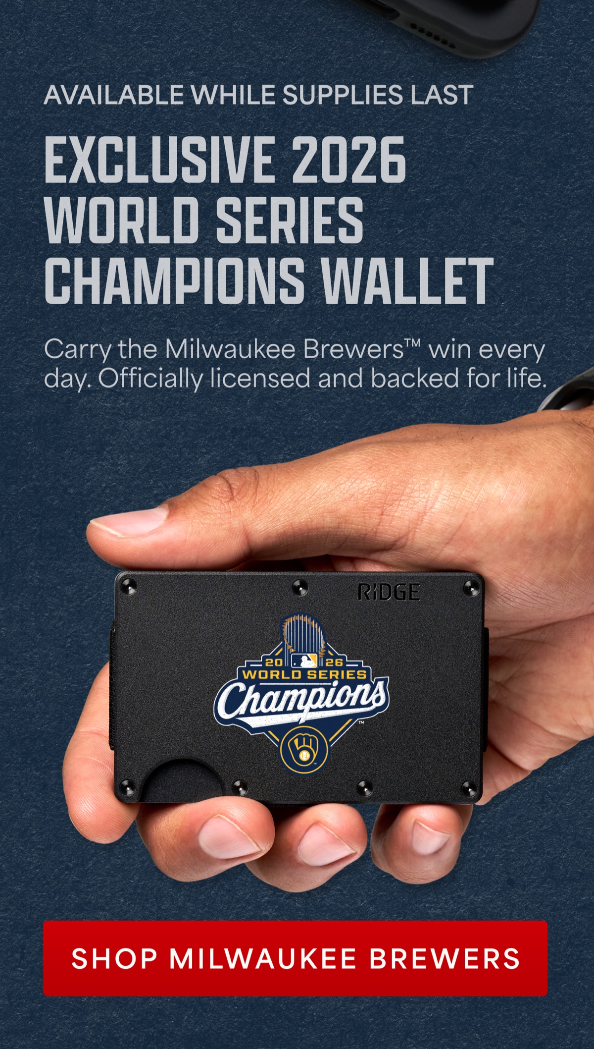 Available while supplies last. Exclusive 2026 World Series Champions wallet. Carry the Milwaukee Brewers win every day. Officially licensed and backed for life. Shop Milwaukee Brewers.