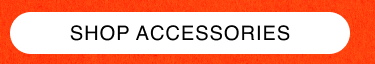 SHOP ACCESSORIES