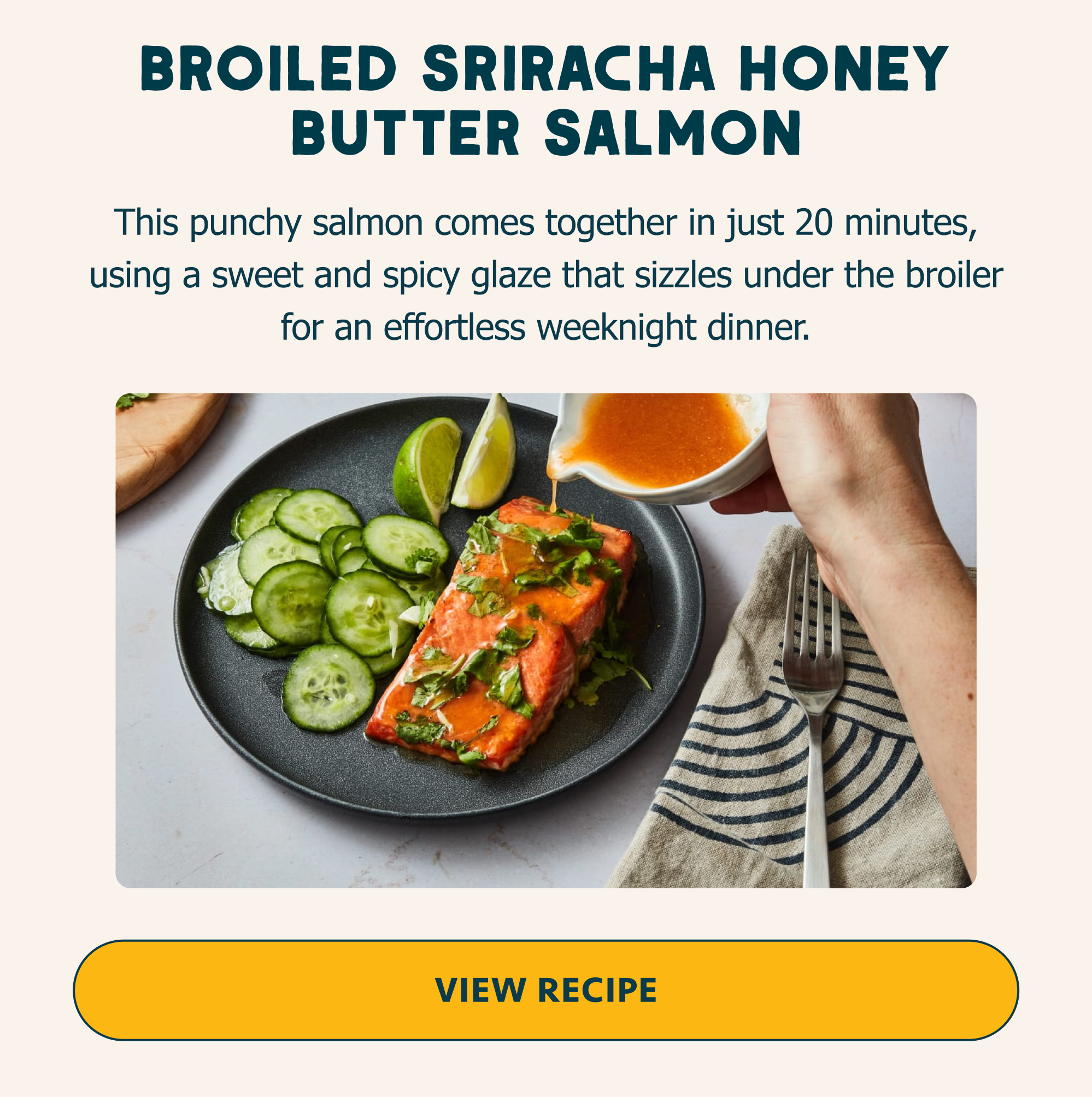 Broiled Sriracha Honey Butter Salmon