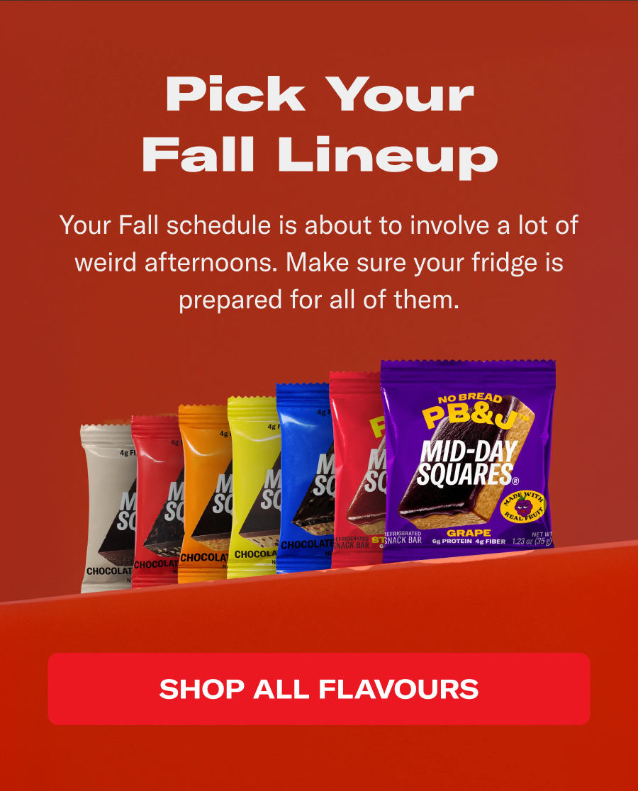 Pick your fall line-up!