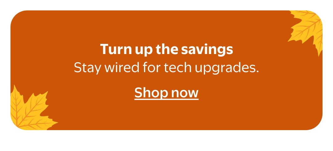 Stay wired for tech upgrades.