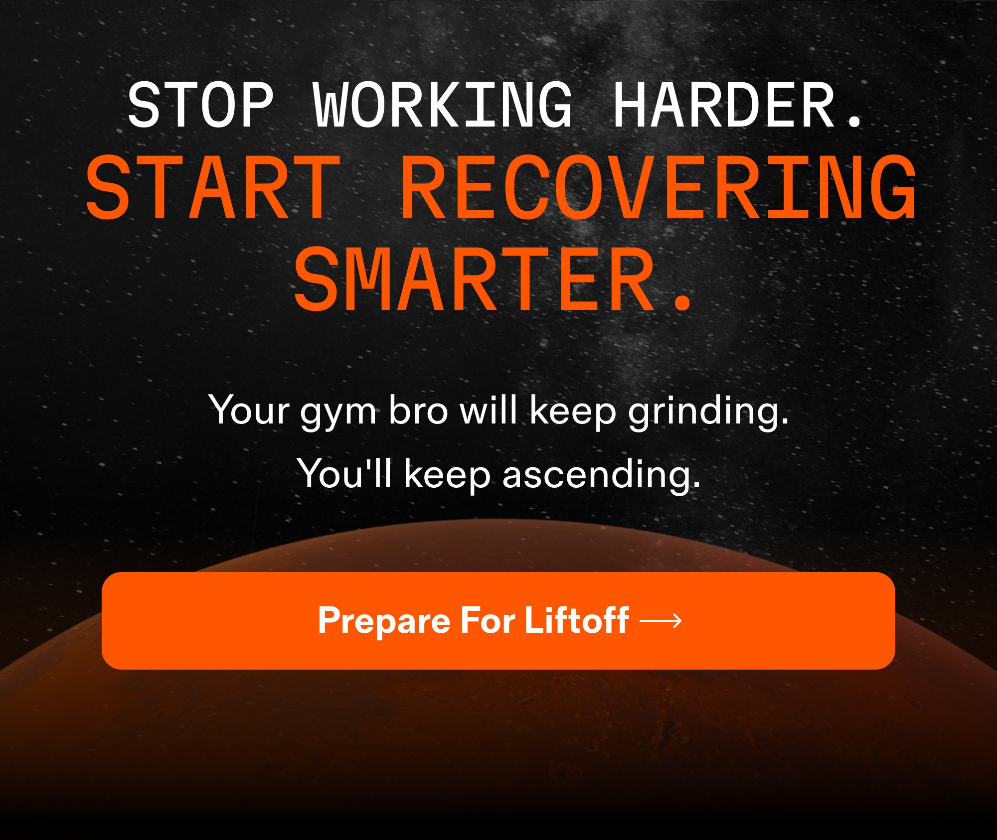 Stop Working Harder. Start Recovering Smarter.