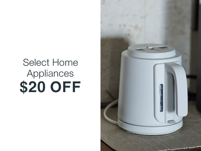 Shop $20 OFF Home Appliances
